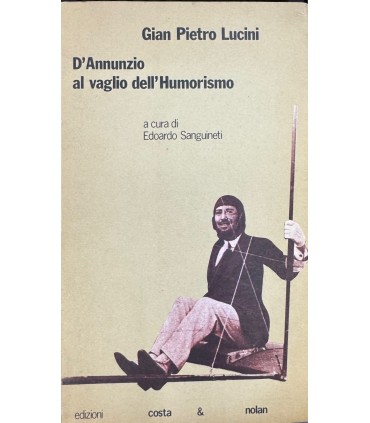 D'Annunzio al vaglio dell'Humorismo.