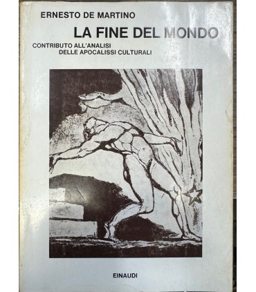 La fine del mondo.