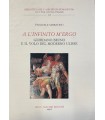 A l'infinito m'ergo. Giordano Bruno e il volo del moderno Ulisse.