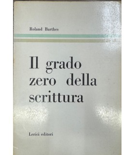 Il grado zero della scrittura.