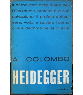 Martin Heidegger. Il ritorno dell'essere.