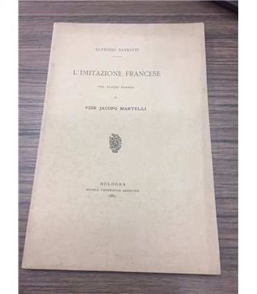 L'imitazione francese del teatro tragico dii Pier Jacopo Martelli