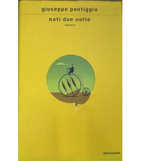 Nati due volte.
