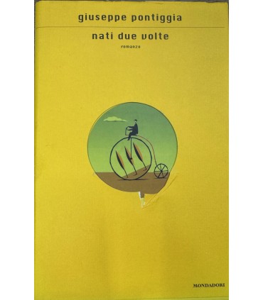 Nati due volte.
