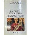 La dotta ignoranza. Le congetture.