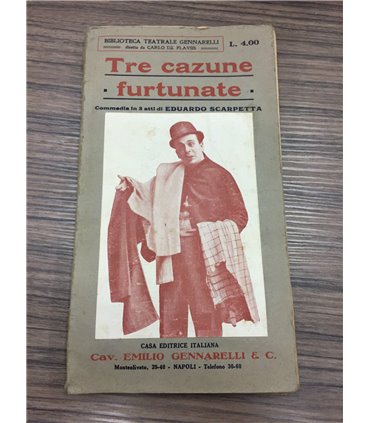 Tre cazune furtunate