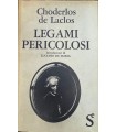 Legami pericolosi.