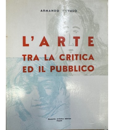 L'arte tra la critica ed il pubblico.