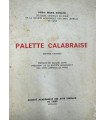 Palette calabraise. Oeuvres choises.