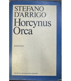 Horcynus Orca. Romanzo.
