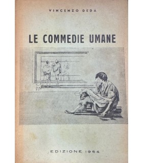 Le commedie umane.