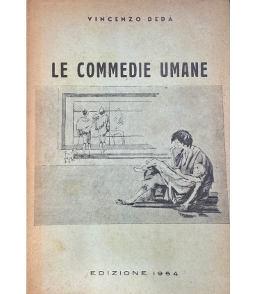 Le commedie umane.