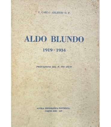 Aldo Blundo. 1919-1934.