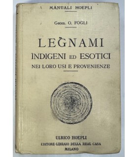 Legnami indigeni ed esotici.