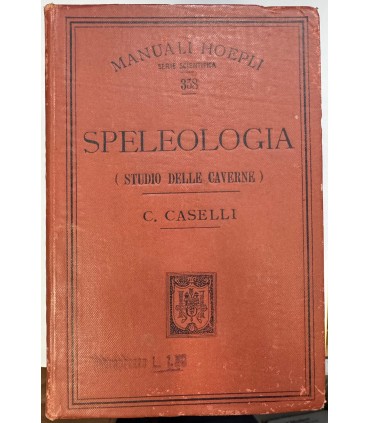 Speleologia. (Studio delle caverne).