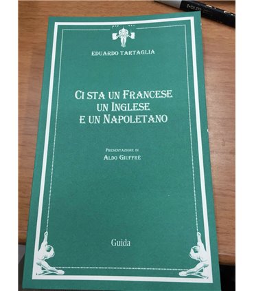 Ci sta un francese un inglese e un napoletano