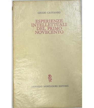 Esperienze intellettuali del primo novecento.