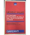 Economia e politica in Italia dal dopoguerra a oggi.