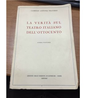 La verità sul teatro italiano dell'ottocento