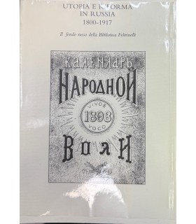 Utopia e riforma in Russia 1800-1917.