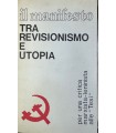 Tra revisionismo e utopia.