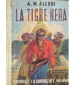 La tigre nera.