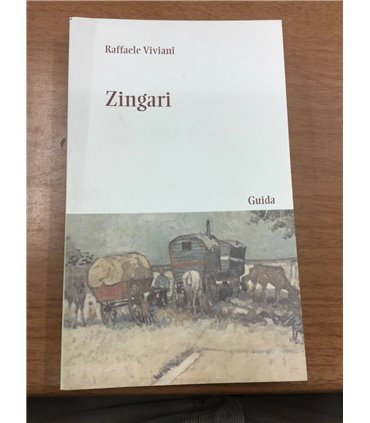 E Zingare. Zingari