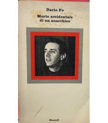Morte accidentale di un anarchico.