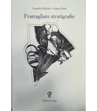 Frastagliate stratigrafie.