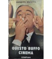Questo buffo cinema.