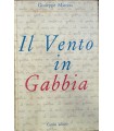 Il Vento in Gabbia.
