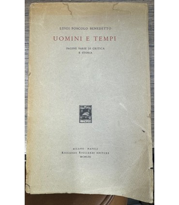 Uomini e tempi.