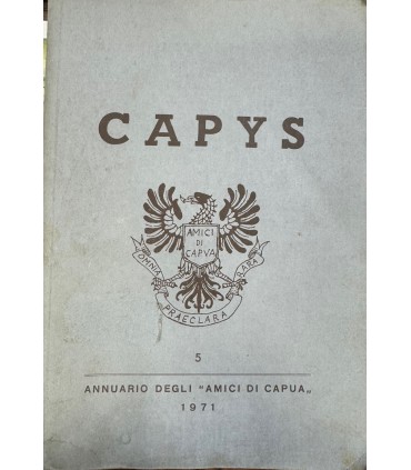 Capys 5. Annuario degli "amici di Capua".