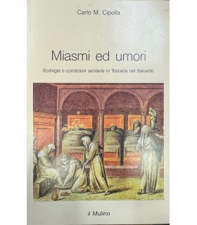 Miasmi ed umori.