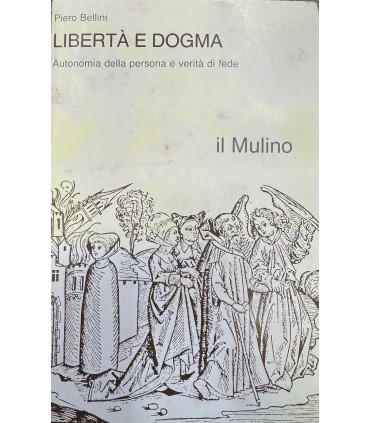 Libertà e dogma.