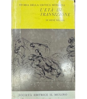 Storia della critica moderna. III. L'età della transizione