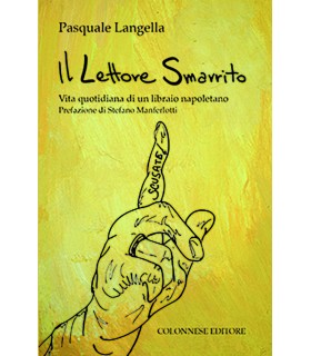 Il Lettore Smarrito. COPIA AUTOGRAFATA.