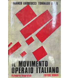 Il movimento operaio italiano. Dizionario biografico.