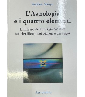 L'astrologia e i quattro elementi.