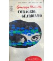 Coraggio, guardiamo.