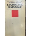 L'uomo a una dimensione.