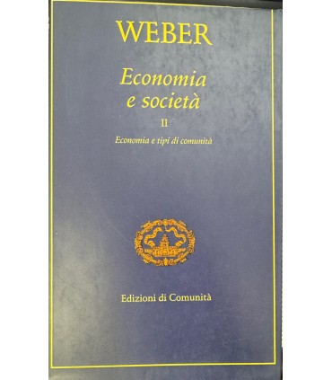 Economia e società. II Economia e tipi di comunità.