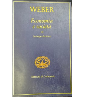 Economia e società. III Sociologia del diritto.