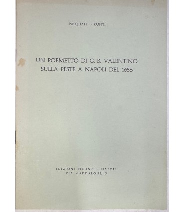 Un poemetto di G.B. Valentino sulla peste a Napoli del 1656.