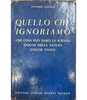 Quello che ignorano che cosa può darci la scienza enigmi della natura enigmi umani.