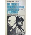 Due forme di dominio borghese liberalismo e fascismo.