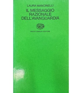 Il messaggio razionale dell'avanguardia.