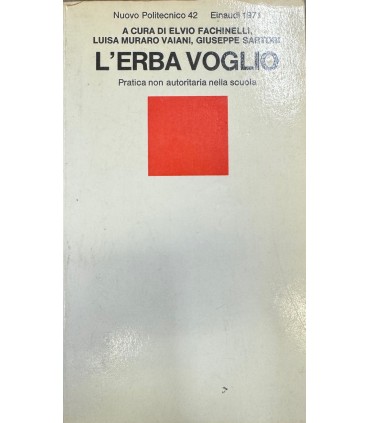 L'erba voglio.