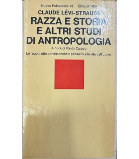 Razza e storia e altri studi di antropologia.