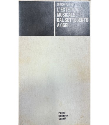 L'estetica musicale dal settecento a oggi.